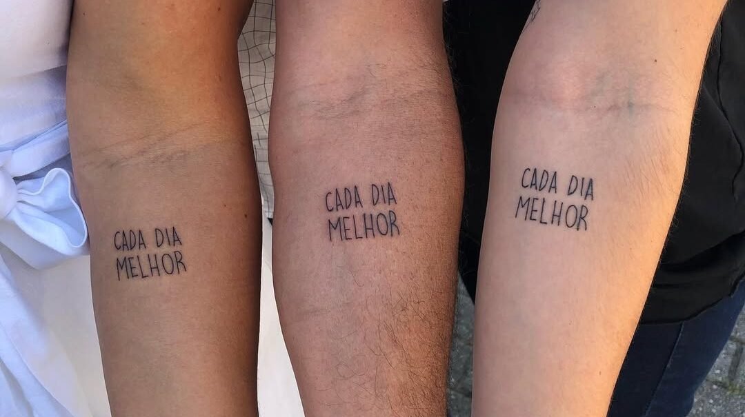 Tatuagens com a frase Cada Dia Melhor